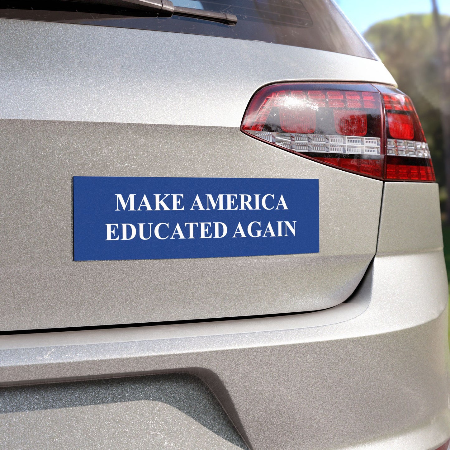 Make America Educated Again | Car Magnet