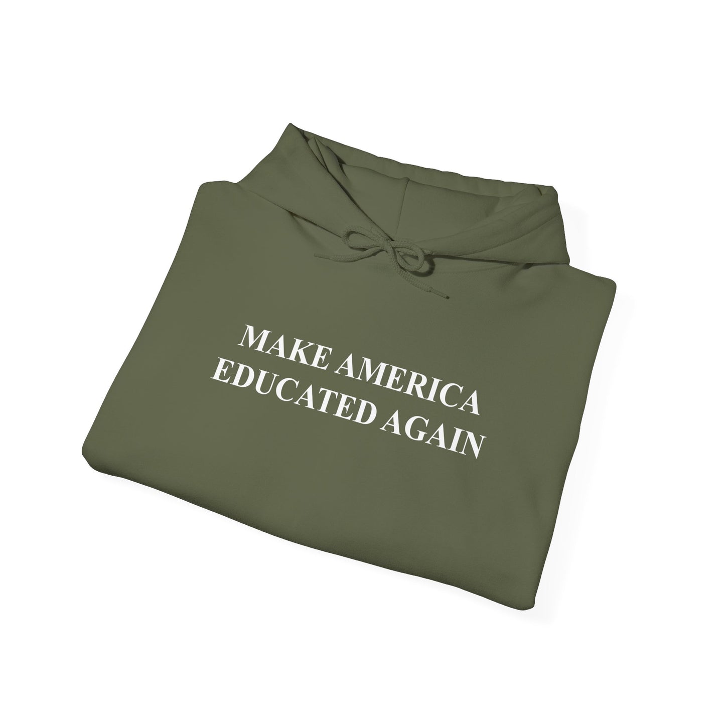 Make America Educated Again | Unisex Hooded Sweatshirt