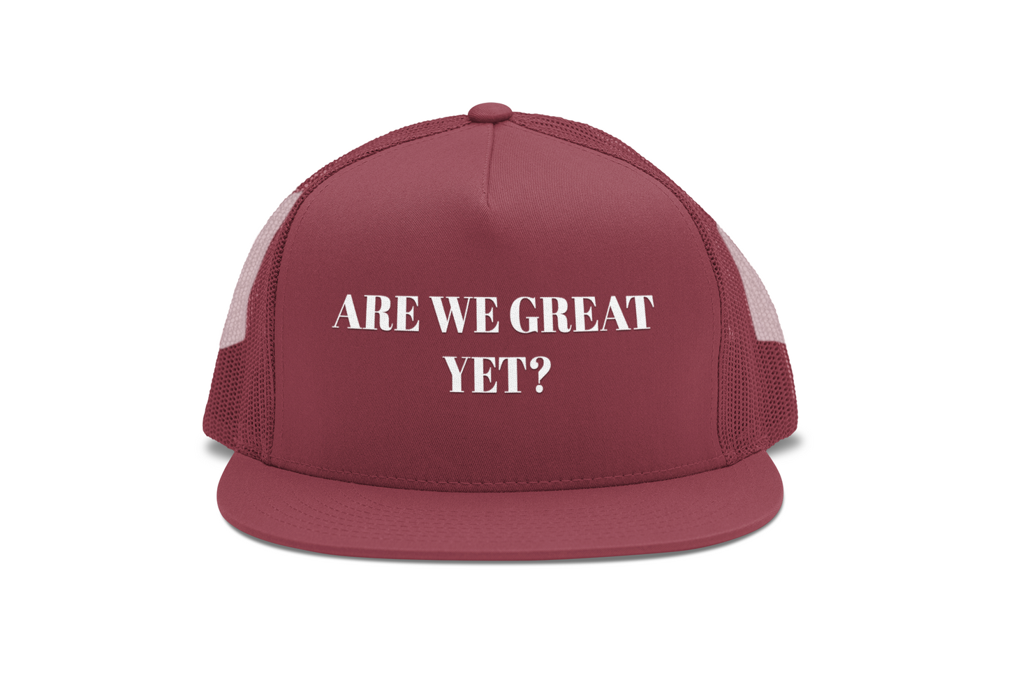 Are We Great Yet? | Snapback Trucker Cap