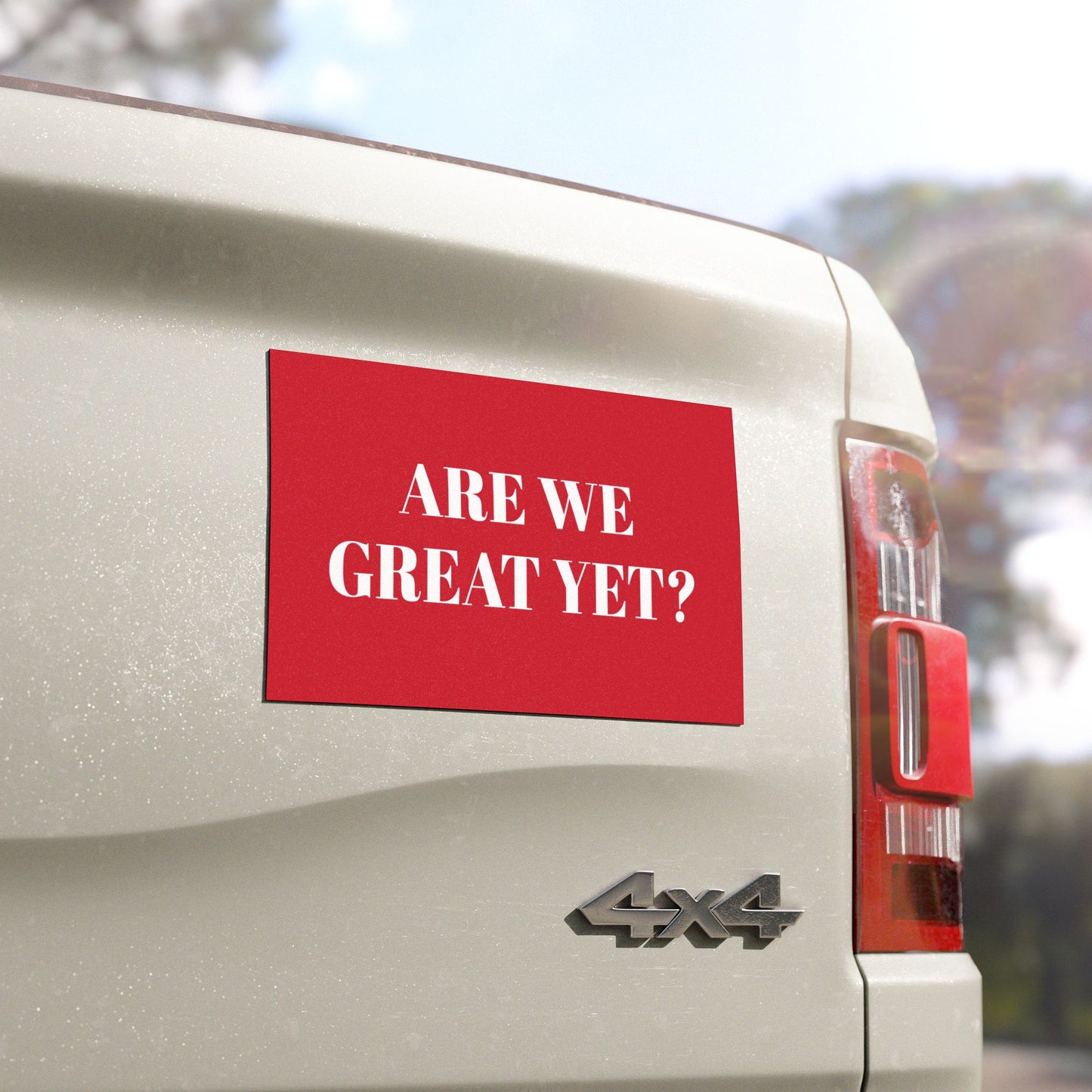 Are We Great Yet? | Car Magnet